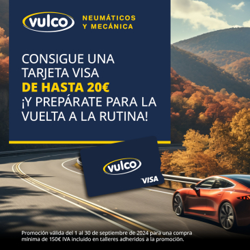 ¡CONSIGUE HASTA 20€ POR TUS COMPRAS EN TALLERES VULCO!